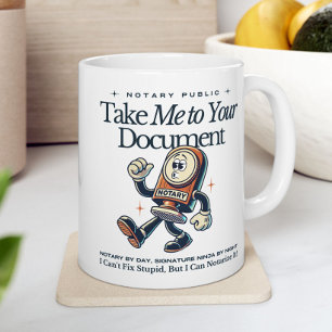 Funny Notary Public Tasse - Bring mich zu deinem D