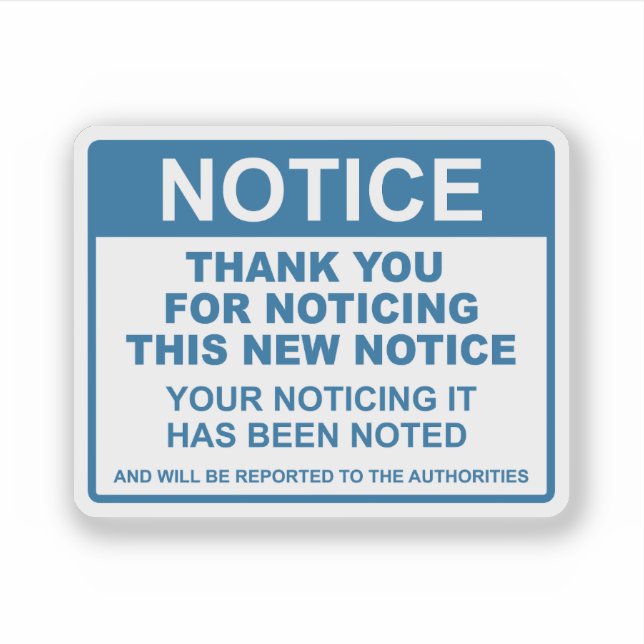 Funny Notice Vielen Dank für Ihre Bemerkung Aufkleber (Vorderseite)