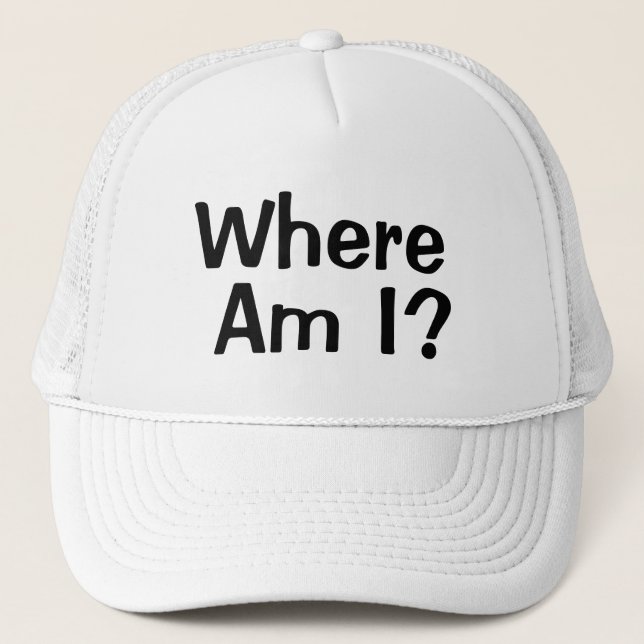 Funny Novelty Baseball WO ICH BIN Truckerkappe (Vorderseite)