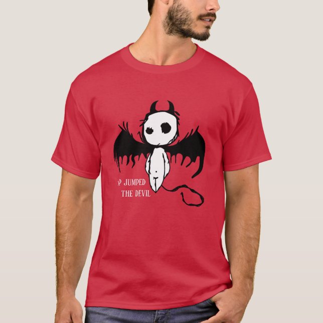 Funny Novelty Graphic UP JUMPED THE DEVIL T-Shirt (Vorderseite)