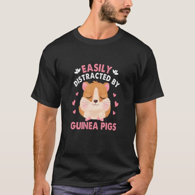 Funny Novelty Guinea Pig Quote for a Guinea Lover T-Shirt (Vorderseite)