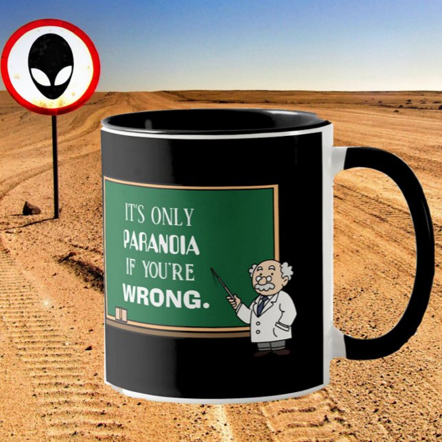 Funny Novelty Paranoia Verschwörung Theoretisches  Tasse ("It's only paranoia if you're wrong" reads this funny mug, for the conspiracy theorist in your life!)