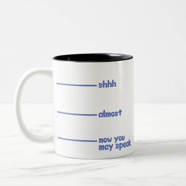 Funny Novelty Tasse - shhh, fast, jetzt können Sie (Links)