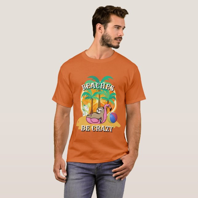 Funny Novelty Vacation Wear STRÄNDE SEIN CRAZY T-Shirt (Vorne ganz)