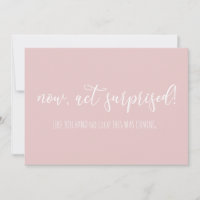 Funny Now Act überrascht, wirst du meine Bridesmai