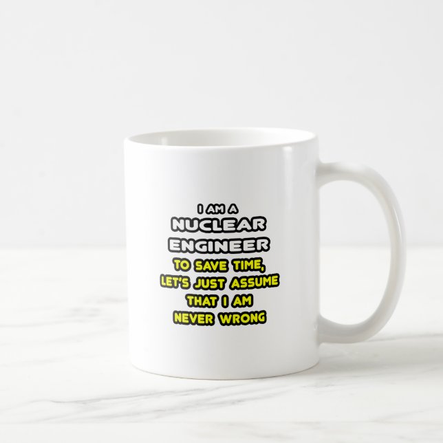 Funny Nuklear Engineer T - Shirt und Geschenke Tasse (Rechts)