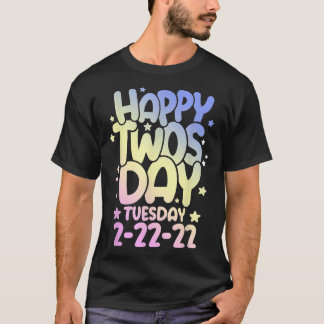 Funny Numerology February, Happy Zweitags Dienstag T-Shirt