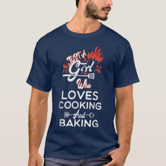Funny nur ein Mädchen, das kochen und backen Liebe T-Shirt