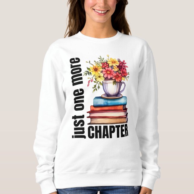 Funny nur noch ein Kapitel Sweatshirt (Vorderseite)
