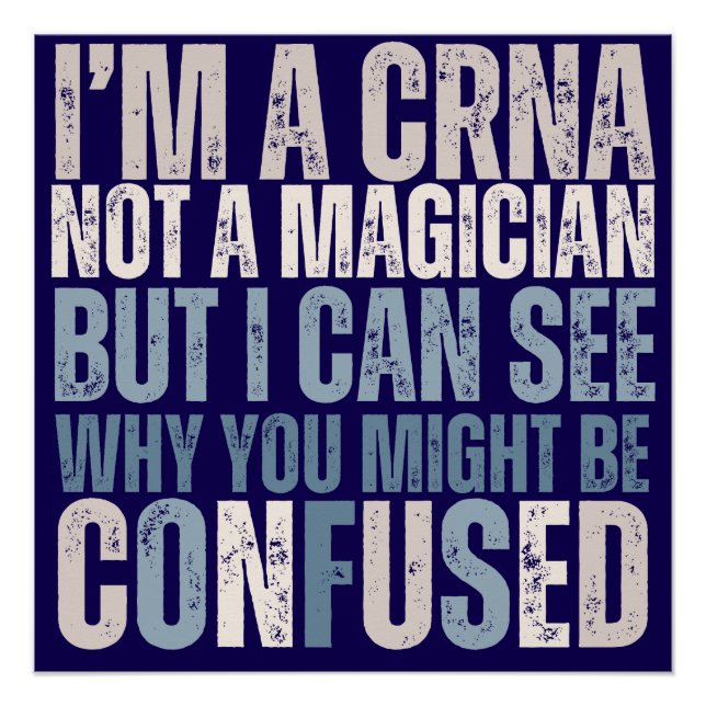 Funny Nurse Anästhesist CRNA kein Magier Poster (Vorderseite)
