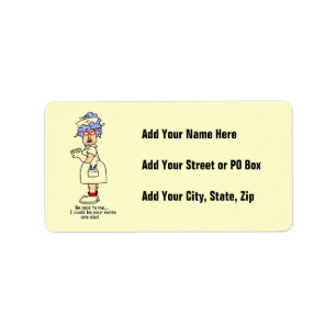 Funny Nurse Be Nice to me T - Shirt und Geschenke Adressaufkleber