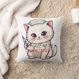 Funny Nurse Cat The Vein Finder Personalized Kissen