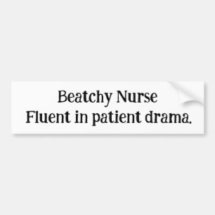 Funny Nurse Fluent in Patient Drama Sarcasm Funny Autoaufkleber
