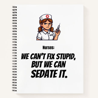 Funny Nurse “I Can Sedate You” Notebook Notizbuch