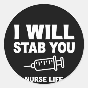 Funny Nurse Life werde ich dich ersticken Runder Aufkleber