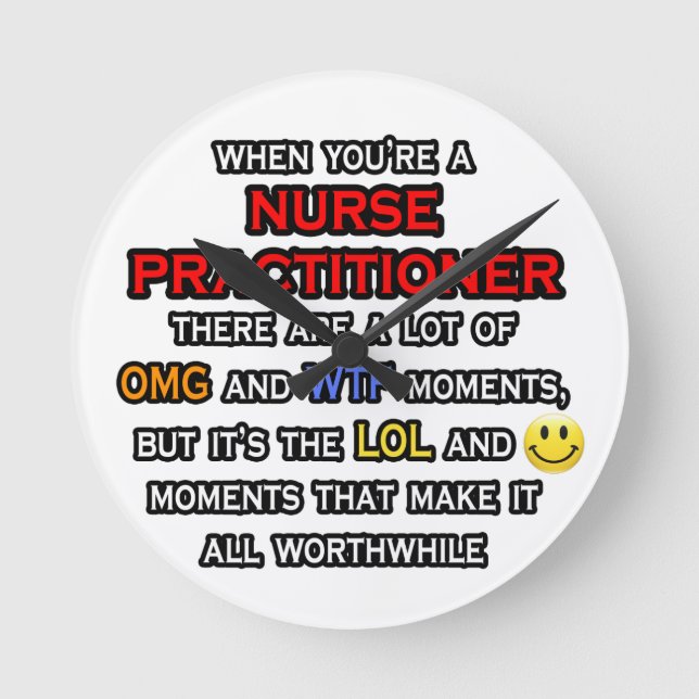 Funny Nurse Practitioner ... OMG WTLOL Runde Wanduhr (Vorderseite)