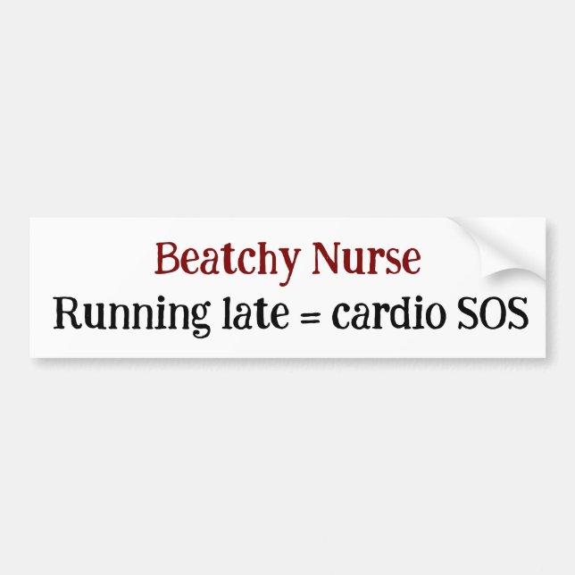 Funny Nurse Running Late Cardio SOS Sarcasm Funny Autoaufkleber (Vorne)