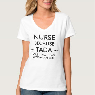 Funny Nurse T - Shirt