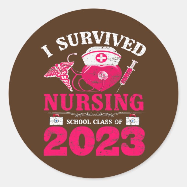Funny Nurse überlebte die Nursing School 2023 Runder Aufkleber (Vorderseite)