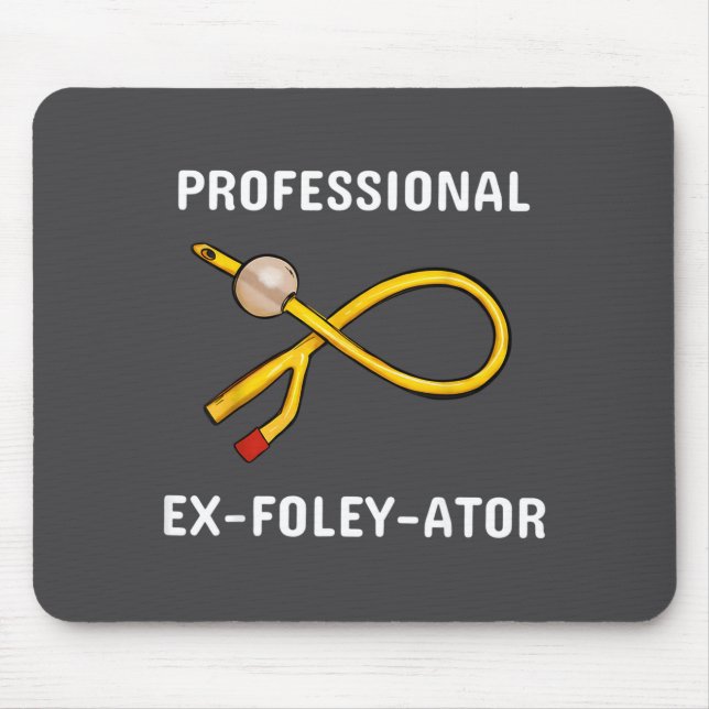 Funny Nurse Urology Crew T- Catheter Joke Student  Mousepad (Vorne)