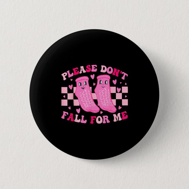 Funny Nurse Valentine Please Don't Fall For Me Rn  Button (Vorderseite)