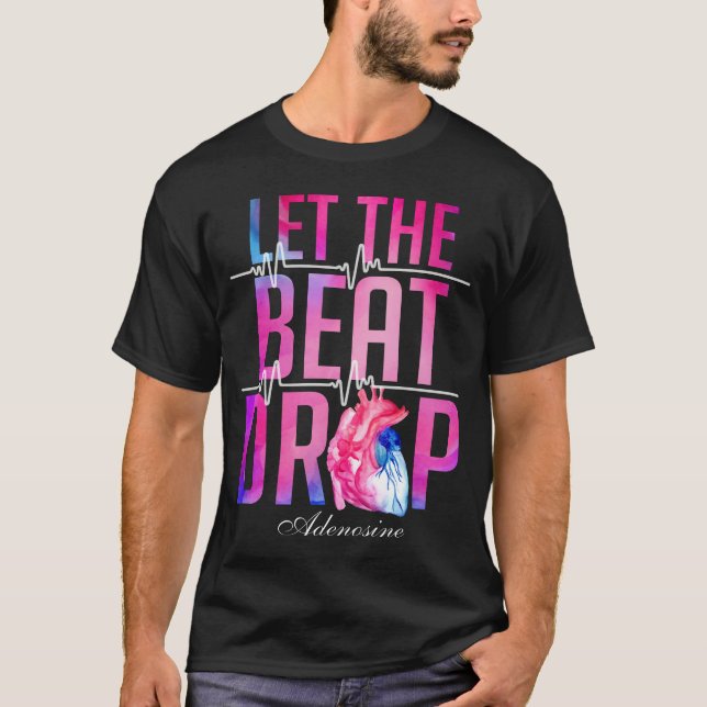 Funny Nurses Lasse Beat Drop Adenosin Nursing S T-Shirt (Vorderseite)