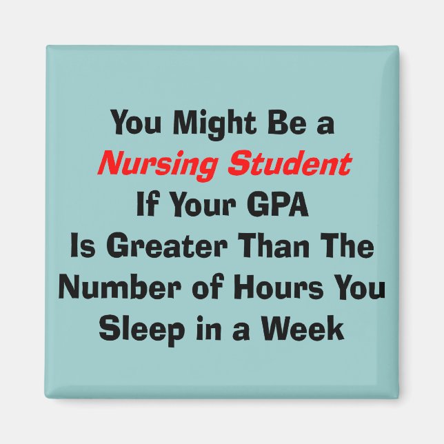 Funny Nursing Student Geschenke Magnet (Vorne)