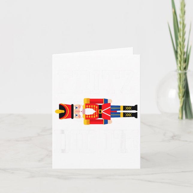 Funny Nutcracker Fritz Did It Clara Christmas Ball Karte (Vorderseite)