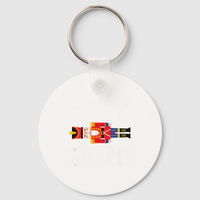 Funny Nutcracker Fritz Did It Clara Christmas Ball Schlüsselanhänger (Vorderseite)