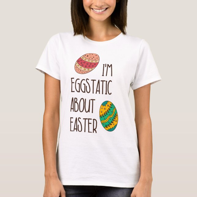Funny Oaster Niedlich Eggstatic Humorisches Sprich T-Shirt (Vorderseite)