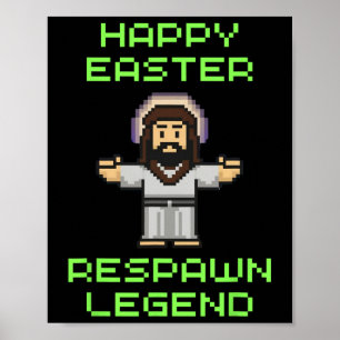 Funny Oaster Video Game Jesus - Respawn Legend - V Poster