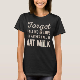 Funny Oat Milk T-Shirt