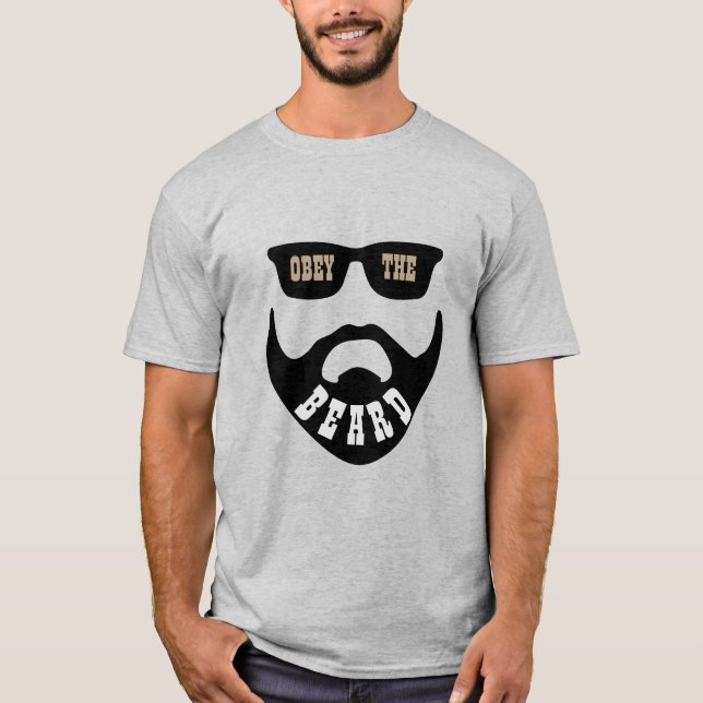 Funny Obey the Beard (Black Beard Brown Eyes) T-Shirt (Vorderseite)