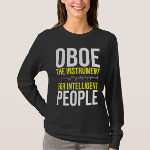 Funny Oboe Player Intelligent Musician Spaß T-Shirt