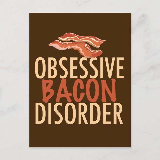 Funny Obsessive Bacon Disease Postkarte (Vorderseite)