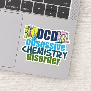 Funny Obsessive Chemistry Disease Aufkleber