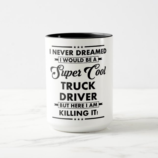Funny Occupation/Profession Super Cool Driver Tasse (Zentrum)