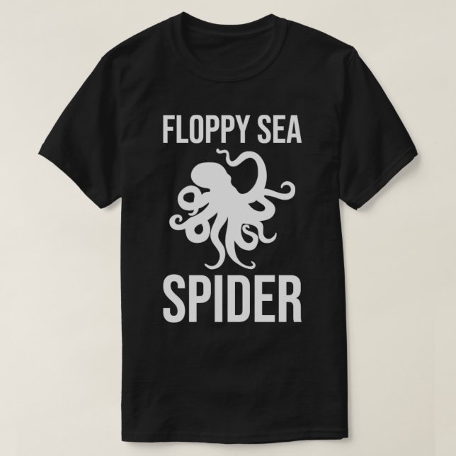 Funny Octopus Floppy Sea Spider1 T-Shirt (Design vorne)