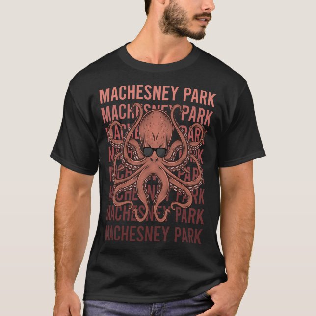 Funny Octopus Machesney Park T-Shirt (Vorderseite)