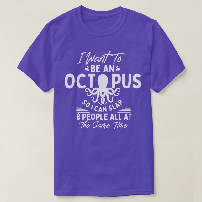 Funny Octopus Zitate kann ich 8 Menschen auf einma T-Shirt (Design vorne)
