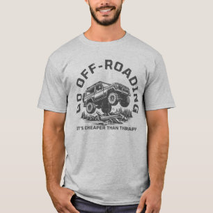 Funny Off-Roading Zitat billiger als Therapie T-Shirt