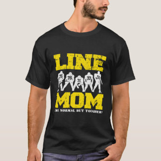 Funny Offensive Football Lineman Line Mama T-Shirt