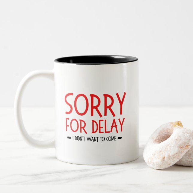 funny office quote, great gift for coworkers, boss zweifarbige tasse (Mit Donut)