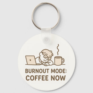 Funny Office Schlüsselanhänger - "Burnout Mode: Co