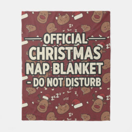 Funny Official Christmas Nap Do Not Disturb Fleecedecke