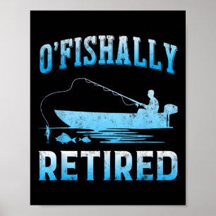 Funny O'fishalle wieder müde Geschenk für wiederer Poster