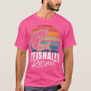 Funny Ofishally pensionierte Fischerei Ruhestand R T-Shirt