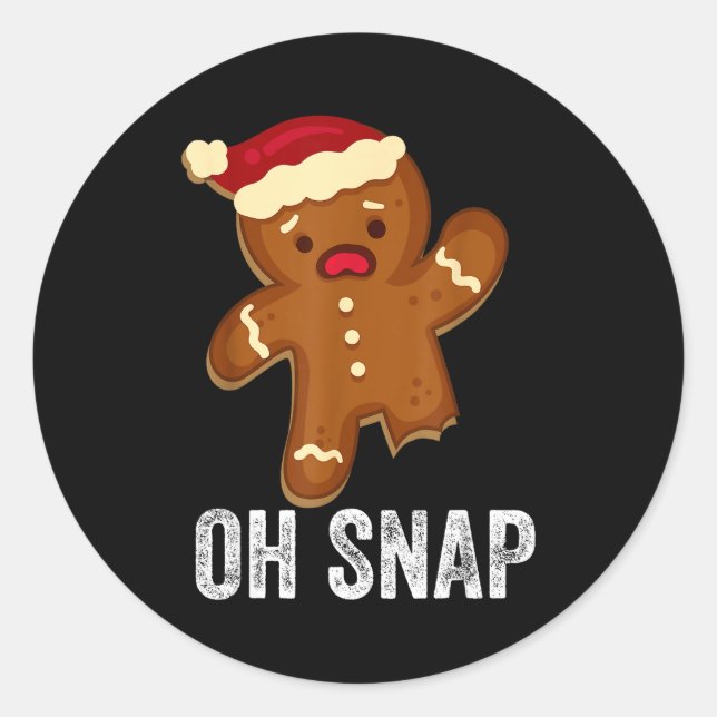 Funny Oh Snap Gingerbread Man Christmas Cookie Xma Runder Aufkleber (Vorderseite)