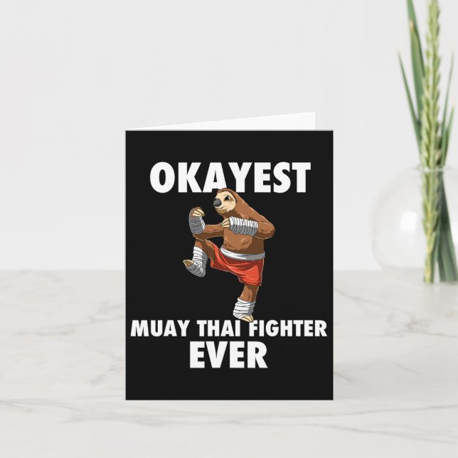 Funny Okay est Sloth Fighter Ever - Muay Thai Karte (Vorderseite)