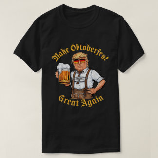 Funny Oktoberfest Trump Beer Shirt